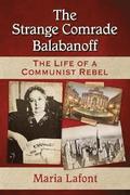 Strange Comrade Balabanoff
