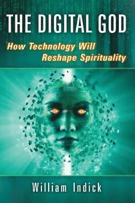 William Indick - Digital God, Häftad
