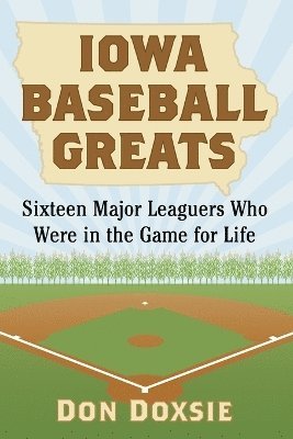 Don Doxsie - Iowa Baseball Greats, Häftad. Tillgänglighet: Lägg i varukorg