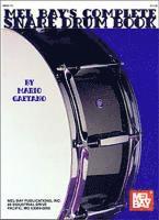 Mario Gaetano, Ph.D. Morel, Jorge - Complete Snare Drum Book, Häftad