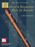 Medieval And Renaissance Music For Recorder