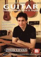 John LeVan - Guitar Setup, Maintenance and Repair, Övrigt. Tillgänglighet: Lägg i varukorg