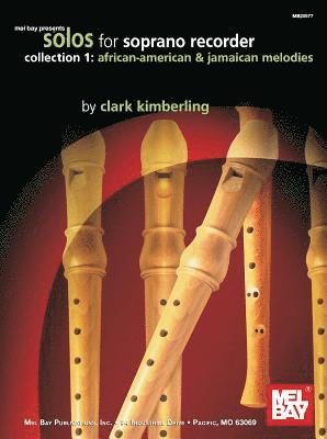 Solos For Soprano Recorder, Coll. 1