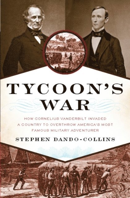 Stephen Dando-Collins - Tycoon's War, E-bok