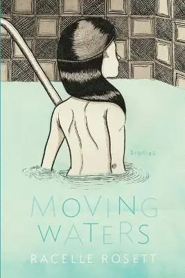 Racelle Rosett - Moving Waters, Häftad. Tillgänglighet: Lägg i varukorg