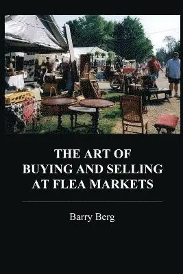 Art of Buying and Selling at Flea Markets
