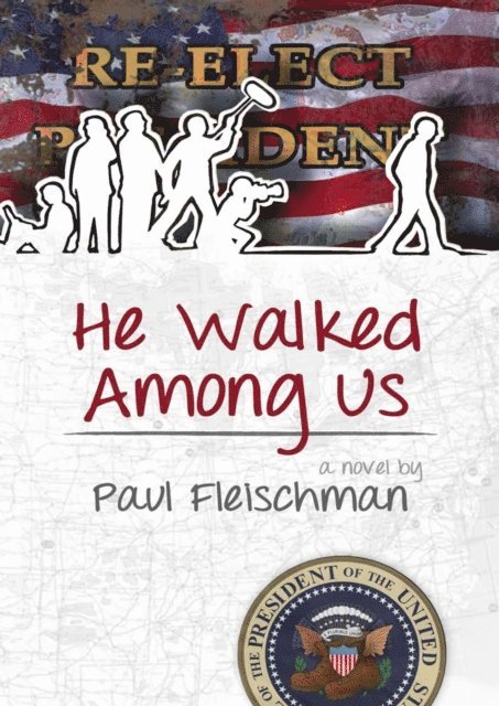 Paul Fleischman - He Walked Among Us, E-bok