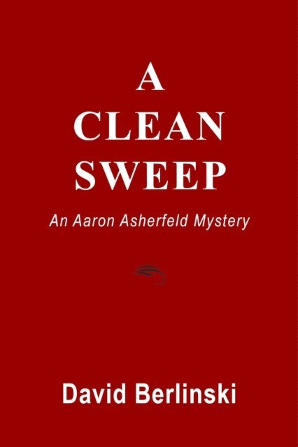 David Berlinski - Clean Sweep, E-bok