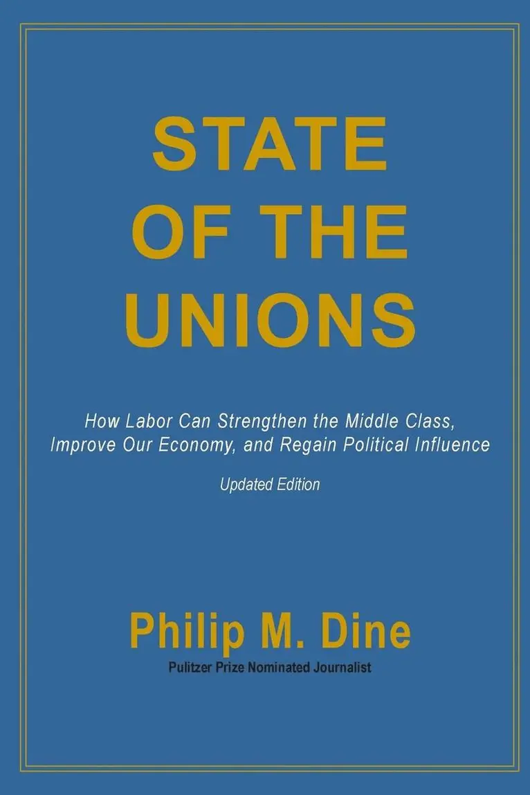 Philip M. Dine - State of the Unions, Häftad. Tillgänglighet: Lägg i varukorg