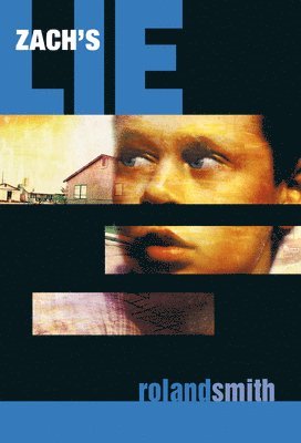 Roland Smith - Zach's Lie, Häftad