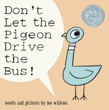 Mo Willems - Don't Let the Pigeon Drive the Bus!, Inbunden