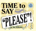 Time To Say 'Please'!