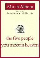 Mitch Albom - The Five People You Meet in Heaven, Inbunden