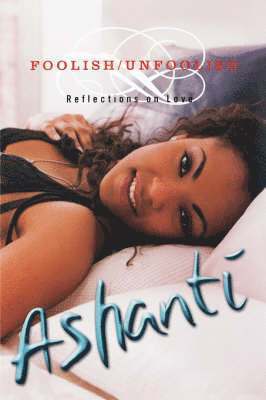 Ashanti - Foolish/unfoolish, Häftad