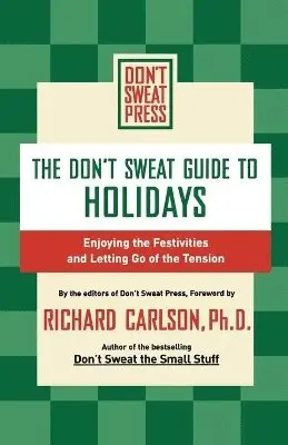 Editors of Don't Sweat Press - The Don't Sweat Guide to Holidays, Häftad. Tillgänglighet: Lägg i varukorg