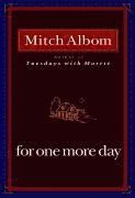 Mitch Albom - For One More Day International Edition, Pocket