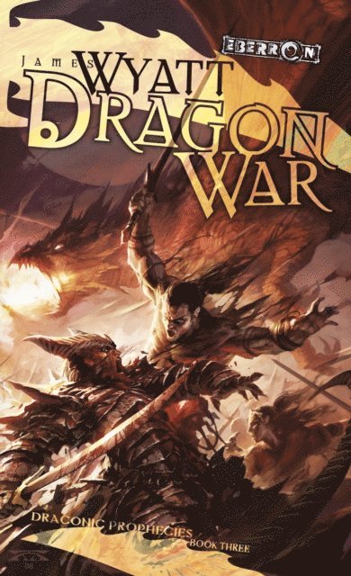 James Wyatt - Dragon War, E-bok