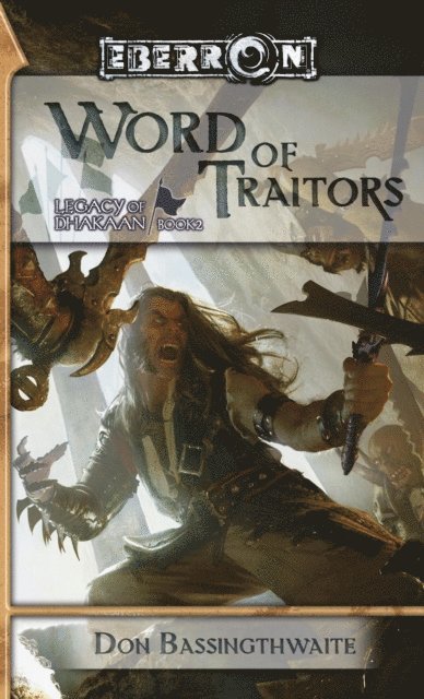 Don Bassingthwaite - Word of Traitors, E-bok