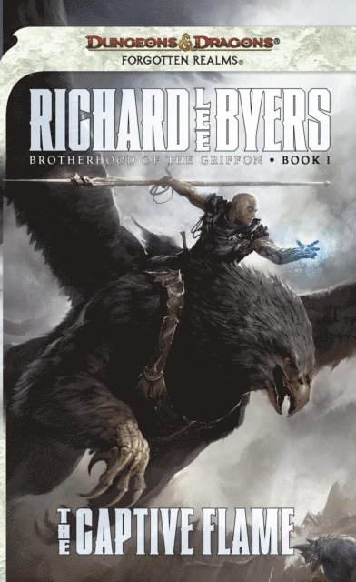 Richard Lee Byers - Captive Flame, E-bok