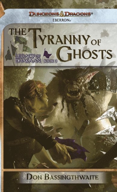Don Bassingthwaite - Tyranny of Ghosts, E-bok