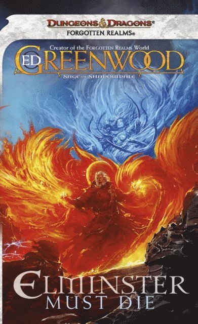 Ed Greenwood - Elminster Must Die, E-bok