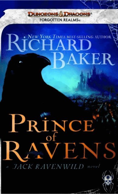 Richard Baker - Prince of Ravens, E-bok
