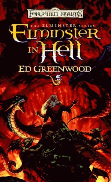 Ed Greenwood - Elminster in Hell, E-bok