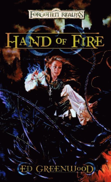 Ed Greenwood - Hand of Fire, E-bok