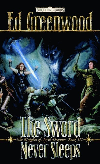 Ed Greenwood - Sword Never Sleeps, E-bok