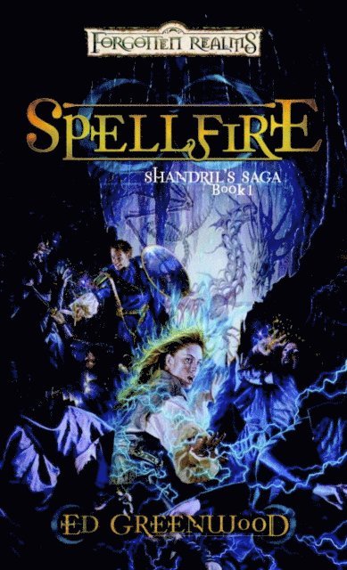 Ed Greenwood - Spellfire, E-bok