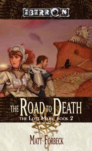 Matt Forbeck - Road to Death, E-bok
