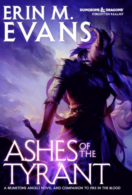 Erin M. Evans - Ashes of the Tyrant, E-bok