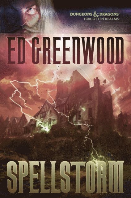 Ed Greenwood - Spellstorm, E-bok