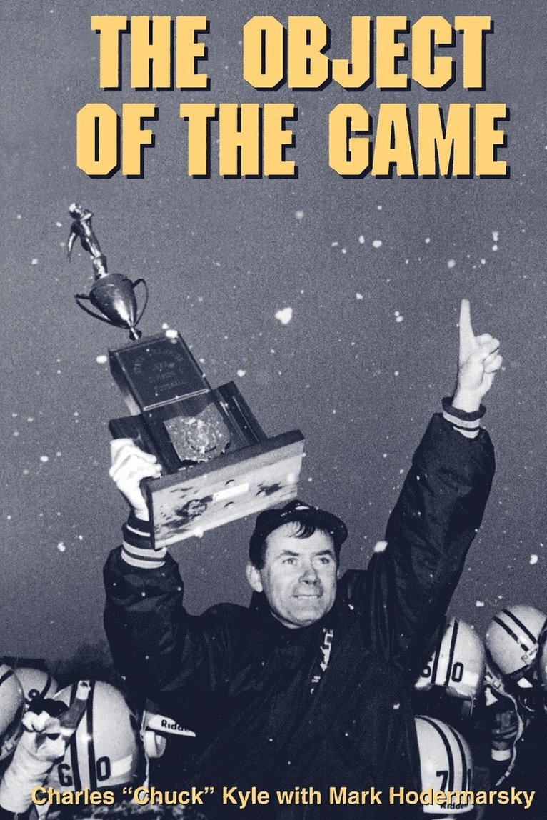 Charles Kyle, Mark Hodermarsky - Object of the Game, Häftad