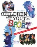 Frank L Smoll, Ronald E Smith - Children and Youth in Sport: A Biopsychosocial Perspective, Häftad. Tillgänglighet: Lägg i varukorg