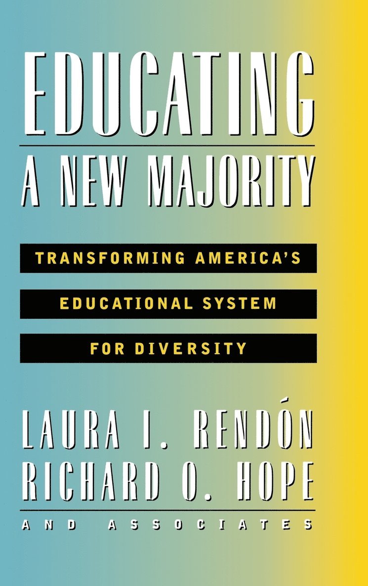Laura I. Rendon, Richard O. Hope - Educating a New Majority, Inbunden