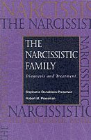 Stephanie Donaldson-Pressman, Robert M. Pressman - Narcissistic Family, Häftad