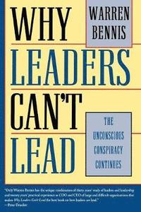 Why Leaders Can't Lead