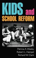 Kids and School Reform