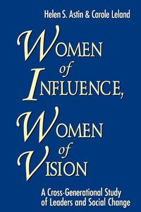 Women of Influence, Women of Vision