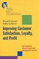 Improving Customer Satisfaction, Loyalty, and Profit