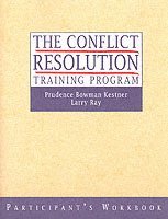 The Conflict Resolution Training Program: Participant's Workbook ...