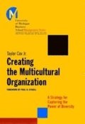 Creating the Multicultural Organization