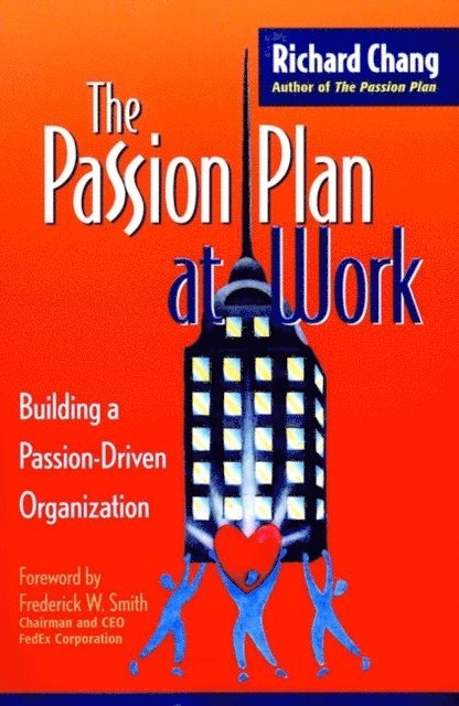 Richard Y. Chang - Passion Plan at Work, E-bok
