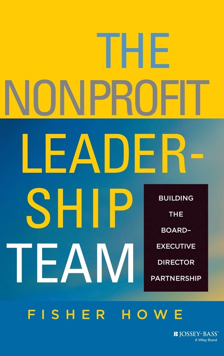 Fisher Howe - Nonprofit Leadership Team, Inbunden