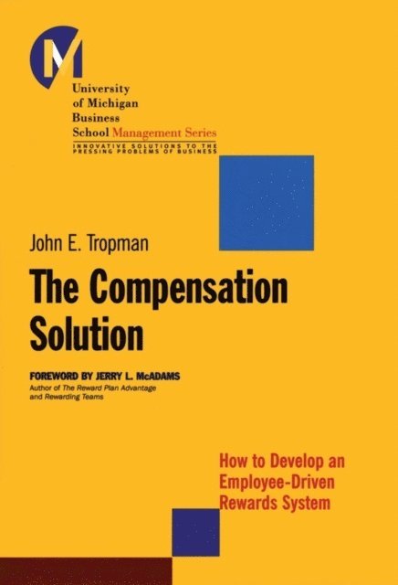 John E. Tropman - Compensation Solution, E-bok