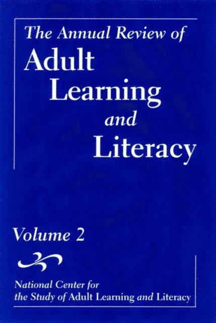 Cristine Smith, Barbara Garner, John Comings - Annual Review of Adult Learning and Literacy, Volume 2, E-bok
