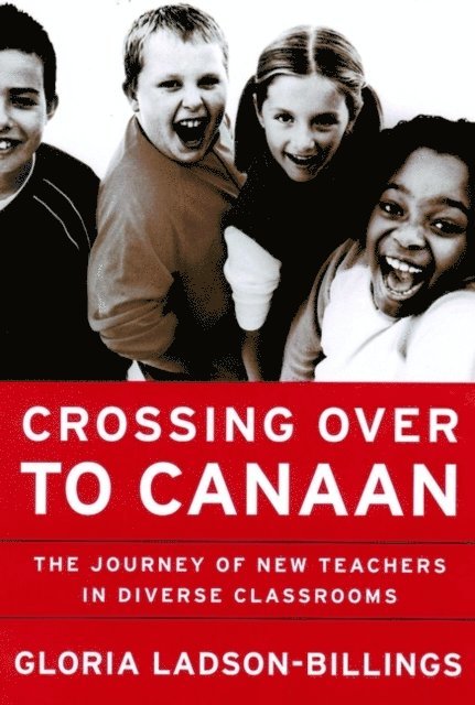 Gloria Ladson-Billings - Crossing Over to Canaan, E-bok