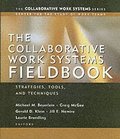 The Collaborative Work Systems Fieldbook