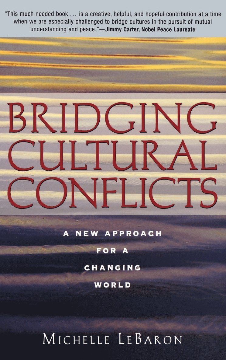 Michelle LeBaron - Bridging Cultural Conflicts, Inbunden. Tillgänglighet: Lägg i varukorg